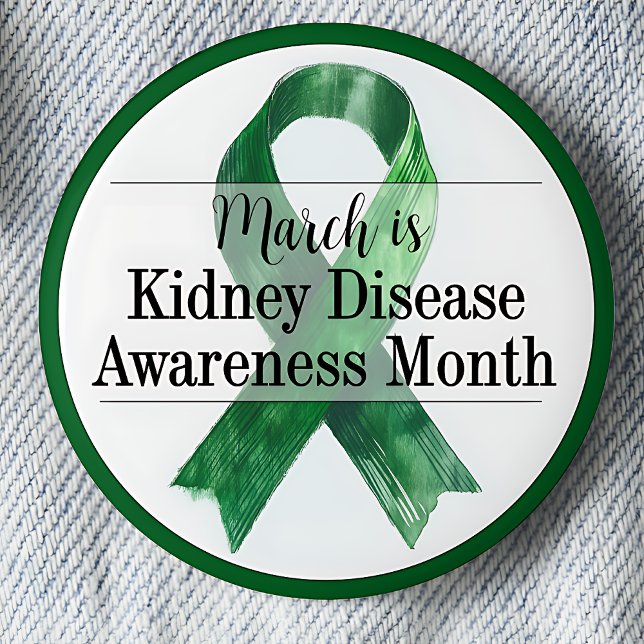 March Kidney Disease Awareness Month Button (March is Kidney Disease Awareness month pinback button.  Green awareness ribbon.)
