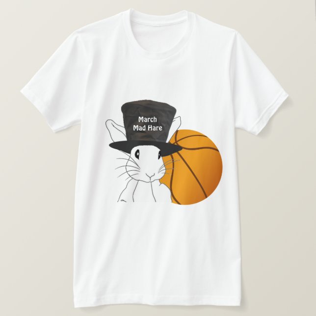March Mad Hare Basketball T-Shirt (Design Front)