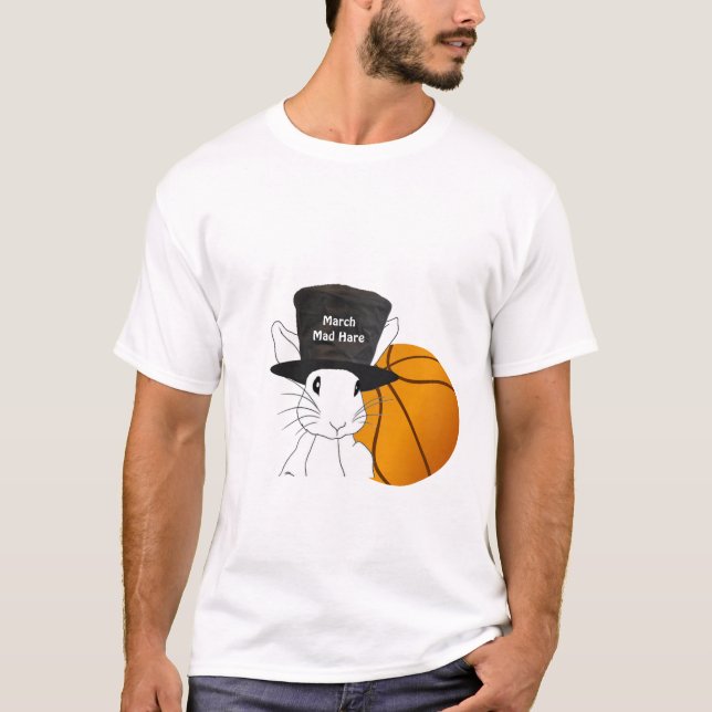 March Mad Hare Basketball T Shirt (Front)