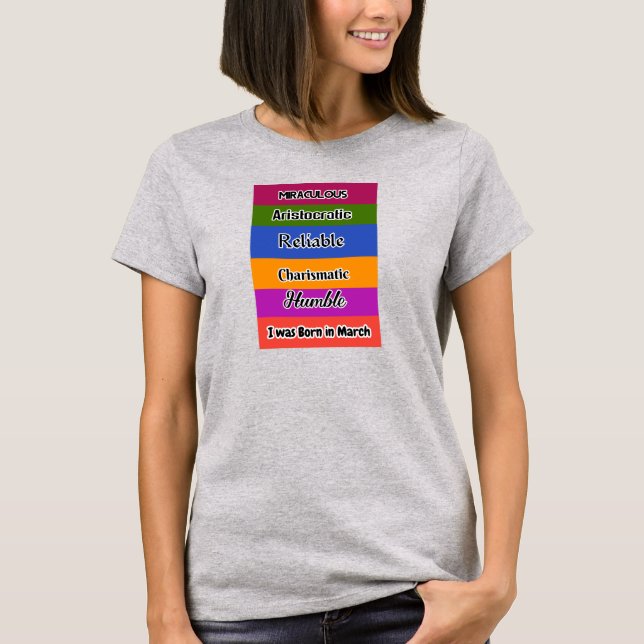 March month birthday quotes 3. T-Shirt (Front)