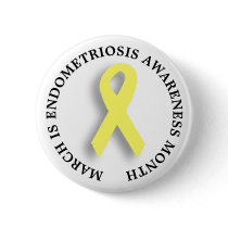 March of Endometriosis Awareness Month Button