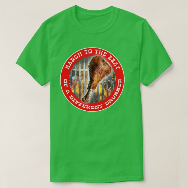 March to the Beat of a Different Drummer Drumstick T-Shirt (Design Front)