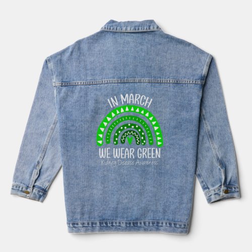 March We Wear Green Kidney Disease Awareness Ribbo Denim Jacket