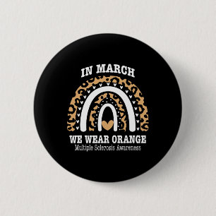 March We Wear Orange Ribbon Ms Warrior Multiple Sc Button