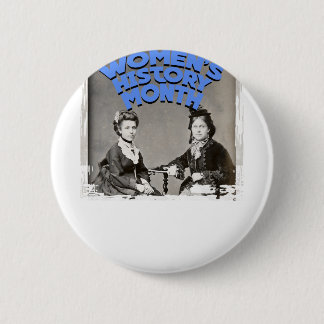 March - Women's History Month Pinback Button