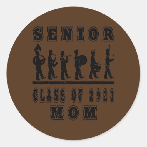 Marching Band Class of 2023 Senior Mom  Classic Round Sticker