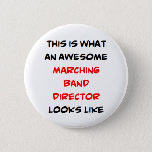 marching band director awesome button