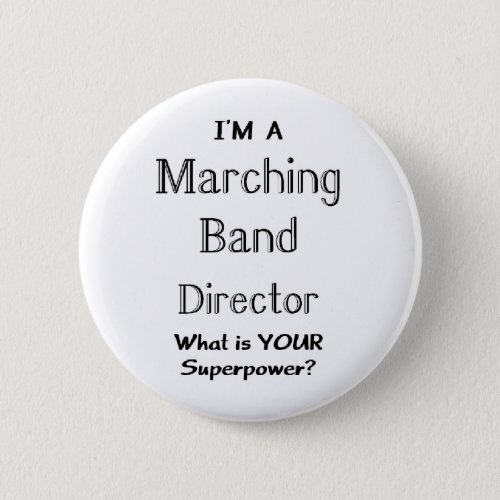 Marching band director pinback button