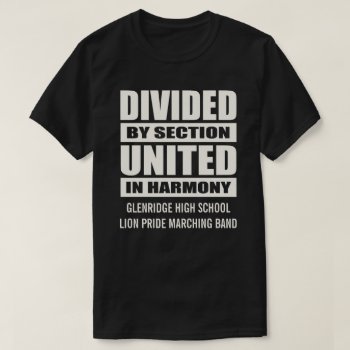 Marching Band | Divided And United T-shirt by OffRecord at Zazzle