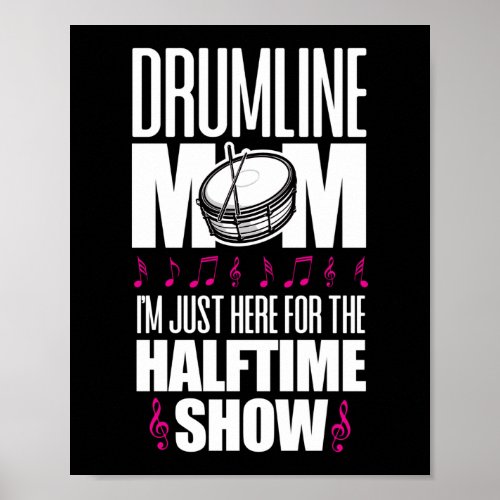 Marching Band Drum Corps Drumline Mom Here For Poster