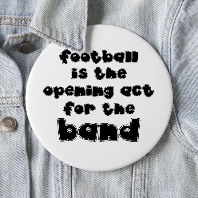 Marching Band Football  Opening Act For The Band Button (In Situ)