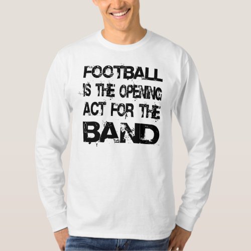 Marching Band Funny Saying T_Shirt