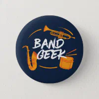 Marching Band 1.25 Buttons  Funny Marching Band Buttons