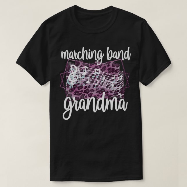 Marching Band Grandma Marching Band Grandmother 4 T-Shirt (Design Front)