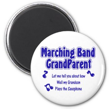 Marching Band Grandparent/ Saxophone Magnet by hamitup at Zazzle