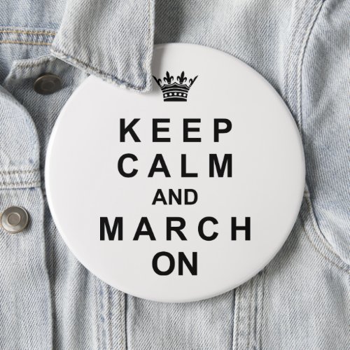 Marching Band Keep Calm And March On Button
