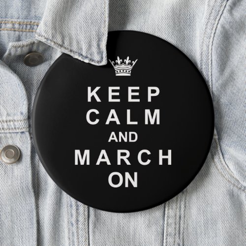 Marching Band Keep Calm And March On Button