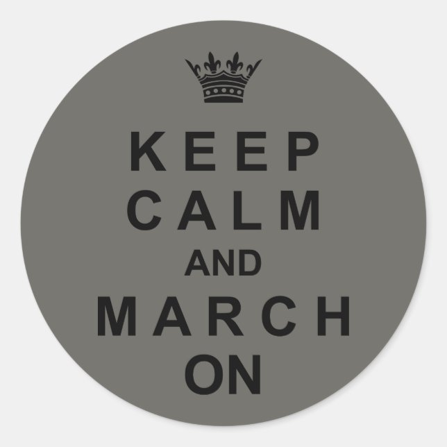 Marching Band Keep Calm And March On Classic Round Sticker (Front)