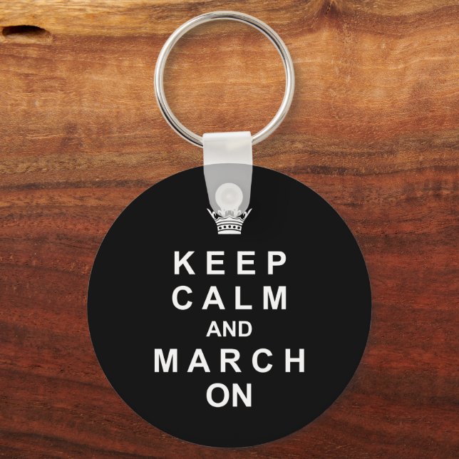 Marching Band Keep Calm And March On Keychain (Front)
