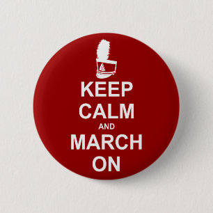 Marching Band Keep Calm and March On Pinback Button