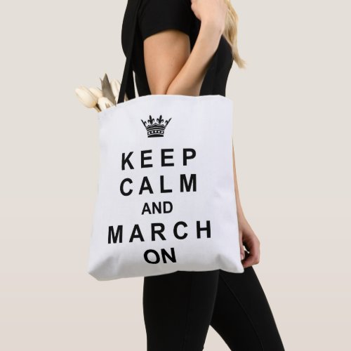 Marching Band Keep Calm And March On Tote Bag
