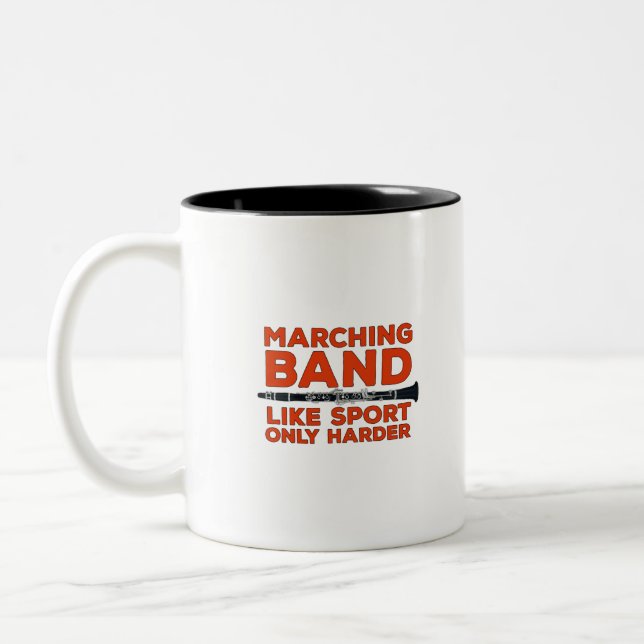 Marching Band Like Sport Only Harder Two-Tone Coffee Mug (Left)