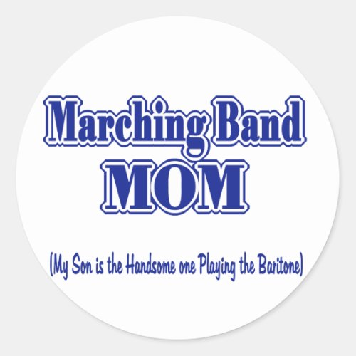 Marching Band Mom  Baritone Classic Round Sticker