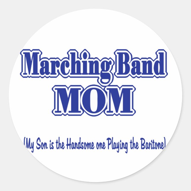 Marching Band Mom / Baritone Classic Round Sticker (Front)