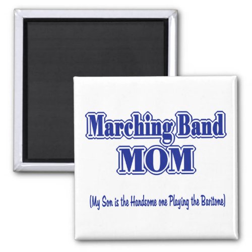 Marching Band Mom  Baritone Magnet