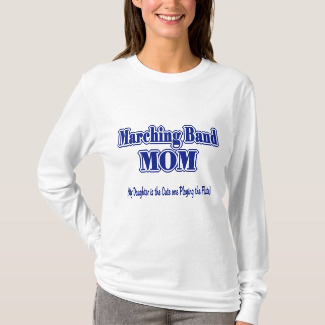 Marching Band Mom/ Flute T-Shirt (Front)