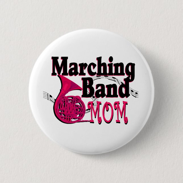 Marching Band Mom/ French Horn Pinback Button (Front)