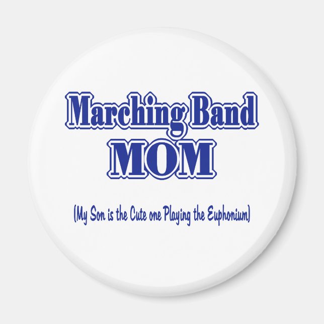 Marching Band Mom Magnet (Front)