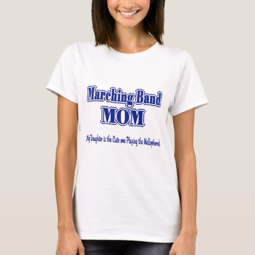 Marching Band Mom Mellophone T_Shirt