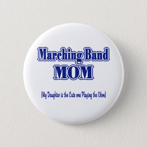 Marching Band Mom Oboe Pinback Button
