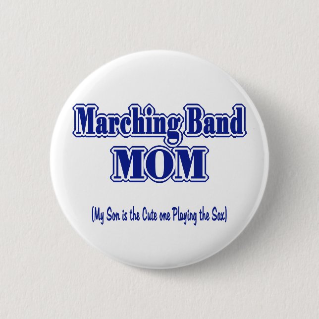Marching Band Mom/ Saxophone Button (Front)