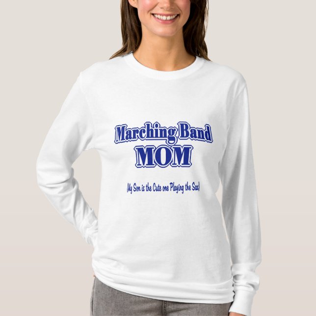Marching Band Mom/ Saxophone T-Shirt (Front)