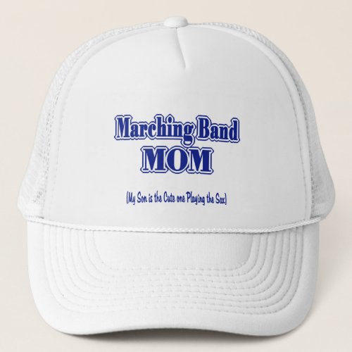 Marching Band Mom Saxophone Trucker Hat