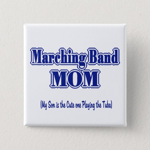 Marching Band Mom Tuba Pinback Button