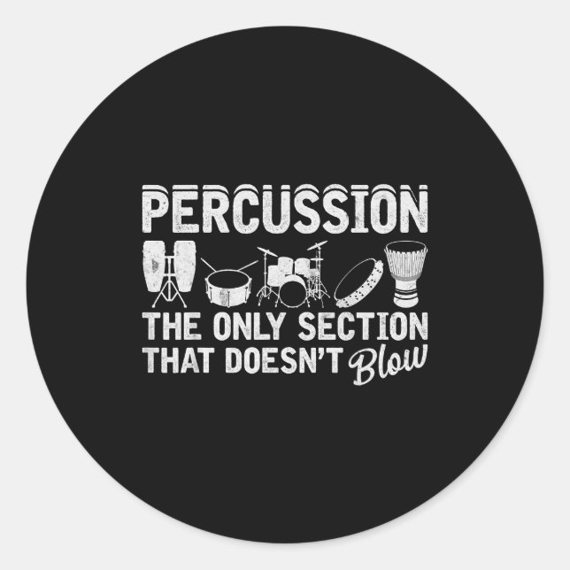 Marching Band Percussion For Percussionist Drummer Classic Round Sticker (Front)
