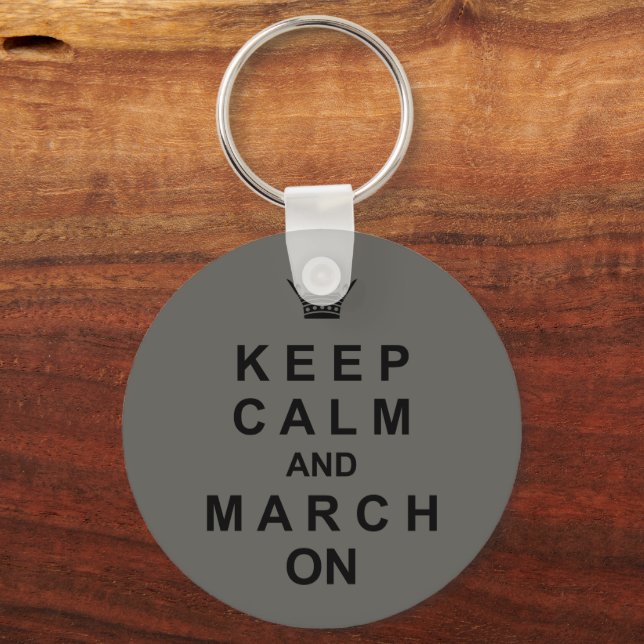 Marching Band Quote Keep Calm And March On Keychain (Front)