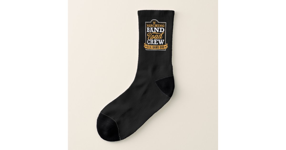 Marching Band Road Crew Band Dad Roadie Socks | Zazzle