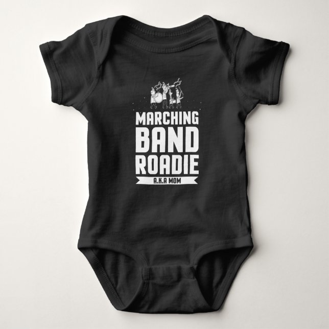 Marching Band Roadie A.K.A. Mom Funny Gift Baby Bodysuit (Front)