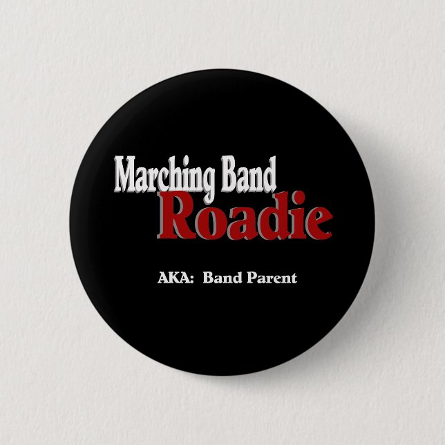 Marching Band Roadie Pinback Button (Front)