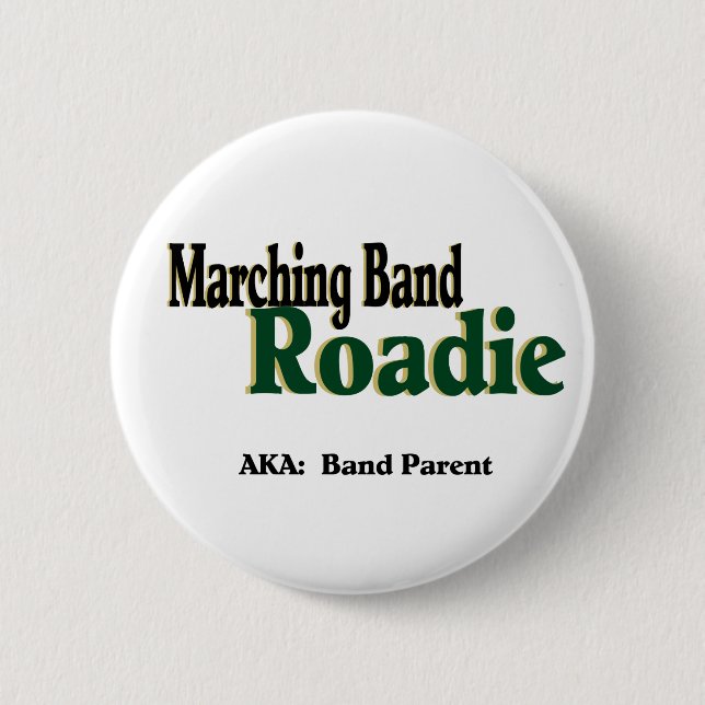 Marching Band Roadie Pinback Button (Front)