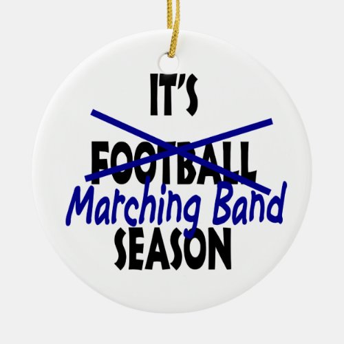 Marching Band Season Ceramic Ornament