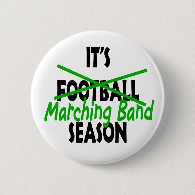 Marching Band Season Pinback Button (Front)