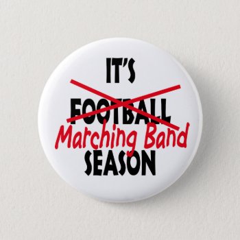 Marching Band Season / Red Button by hamitup at Zazzle