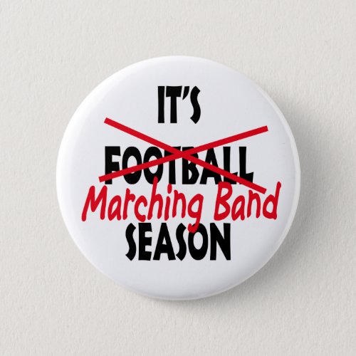 Marching Band Season  Red Button