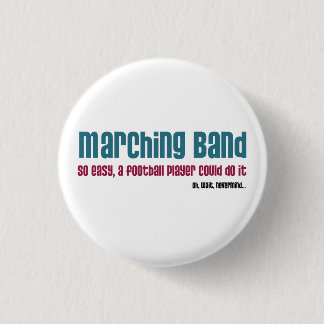 Marching Band. So Easy, Button
