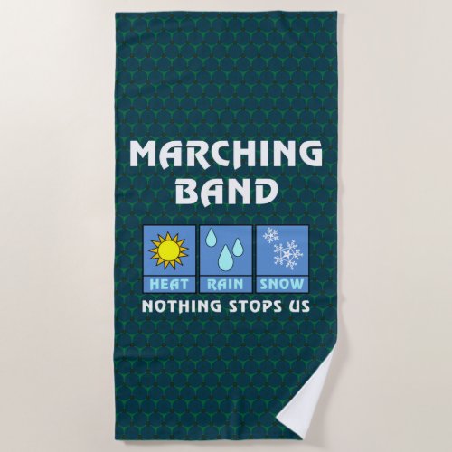 Marching Band Weather Beach Towel